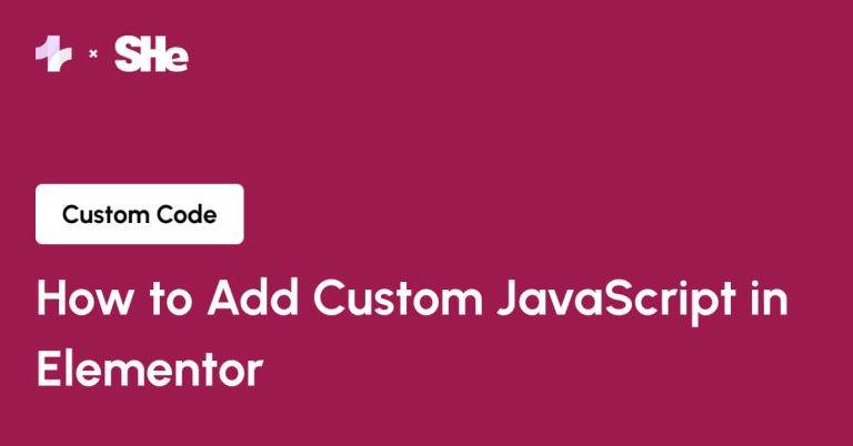 How to Add Custom JavaScript in Elementor from Sticky Header Effects for Elementor