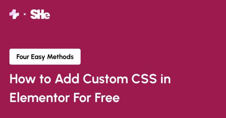 How to Add Custom CSS in Elementor For Free from Sticky Header Effects for Elementor