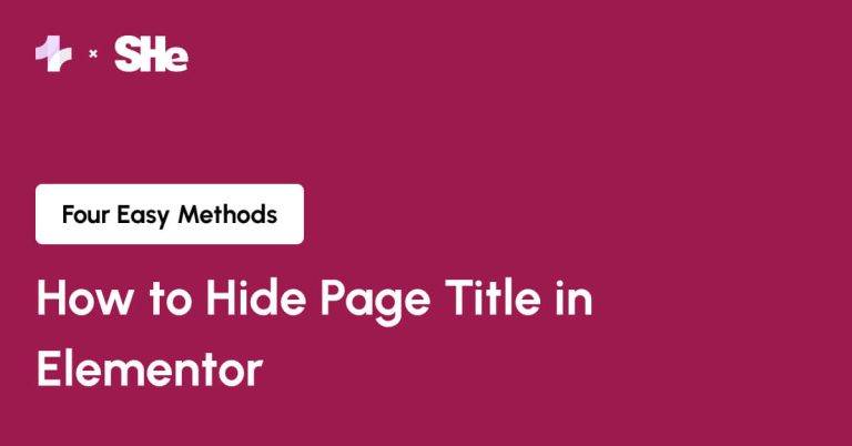 How to Hide Page Title in Elementor from Sticky Header Effects for Elementor